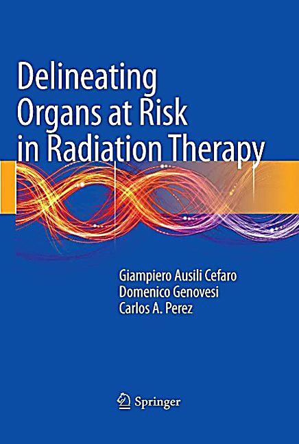 Delineating Organs at Risk in Radiation Therapy