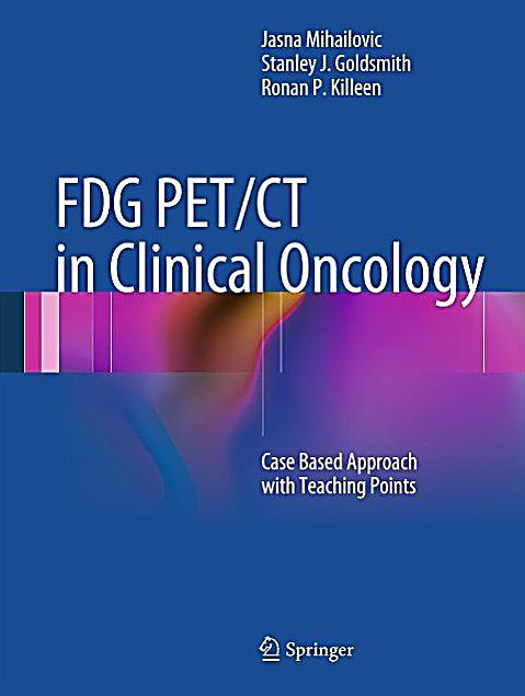FDG PET/CT in Clinical Oncology