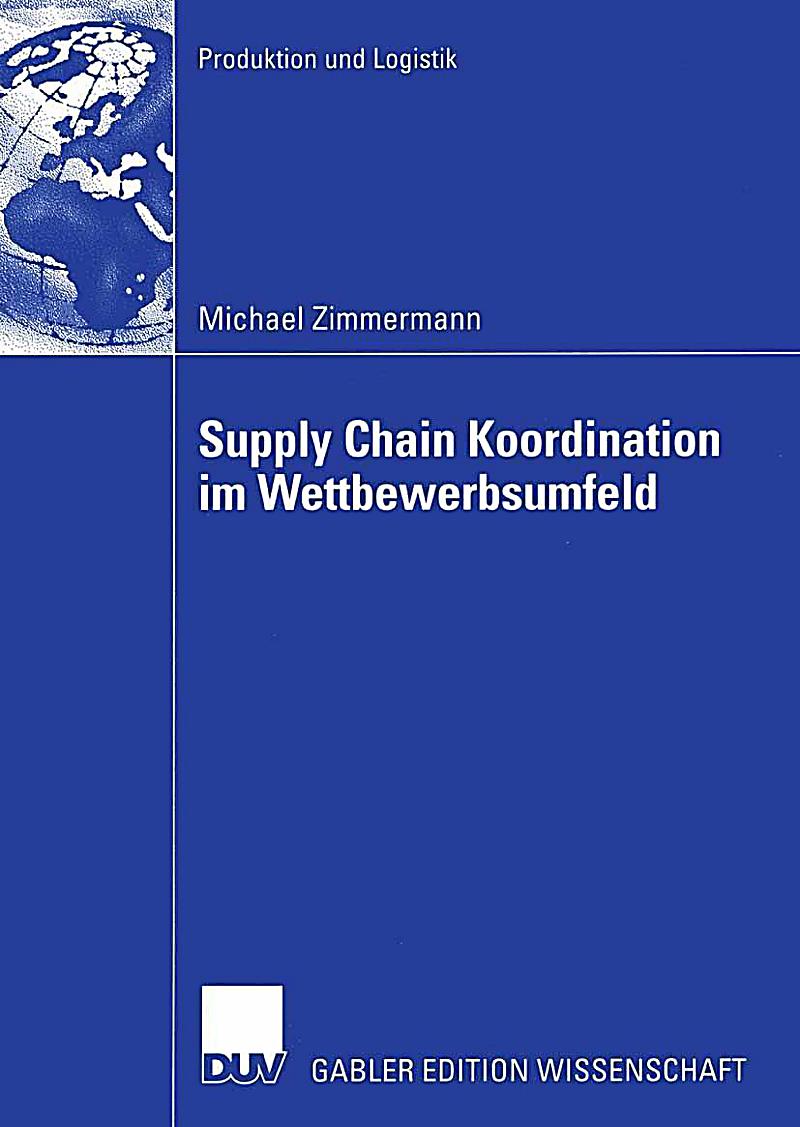 Supply Chain Koordination im Wettbewerbsumfeld