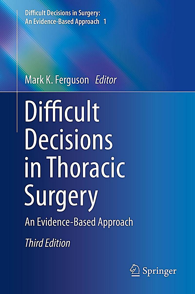 Difficult Decisions in Thoracic Surgery