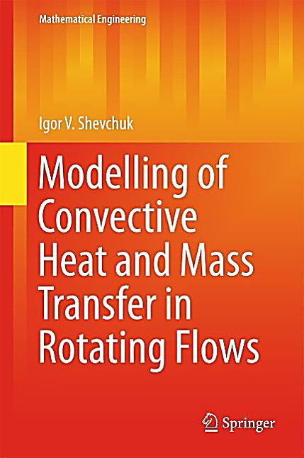 Modelling of Convective Heat and Mass Transfer in Rotating Flows