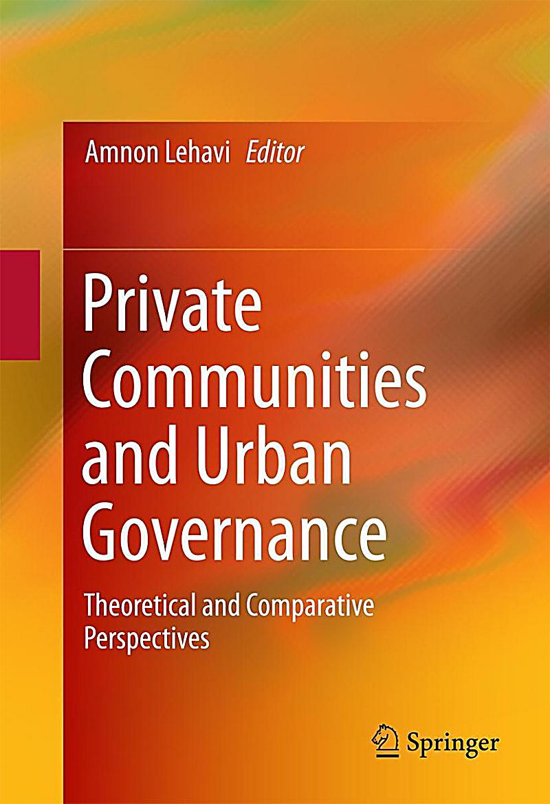 Private Communities and Urban Governance