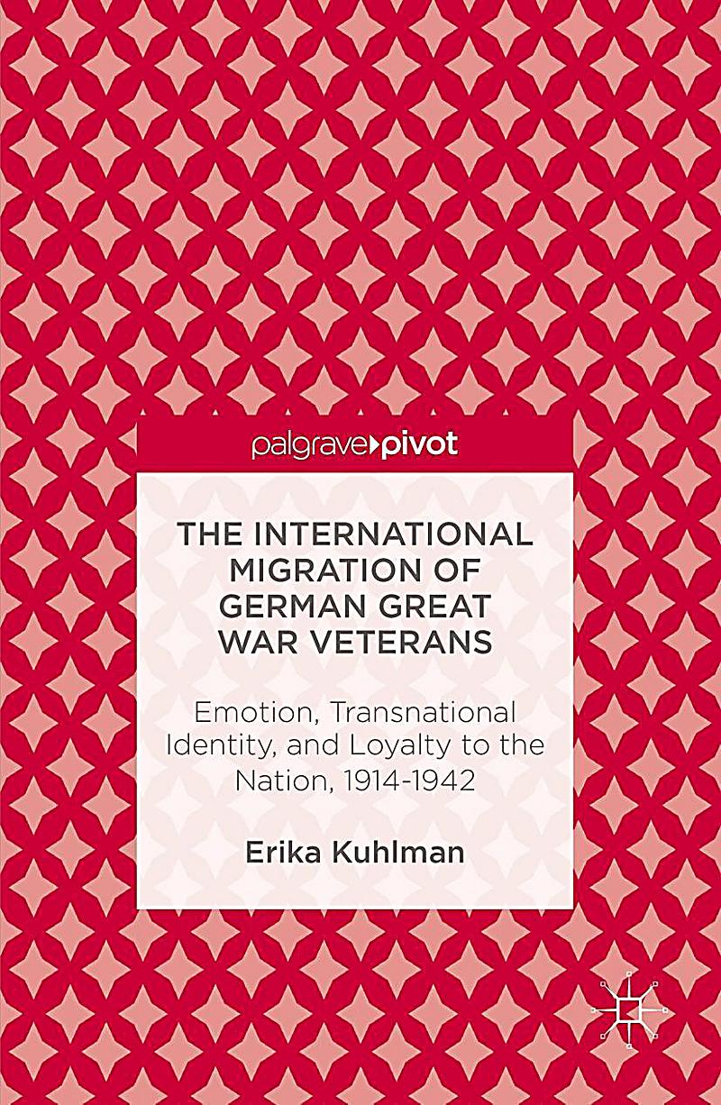 The International Migration of German Great War Veterans