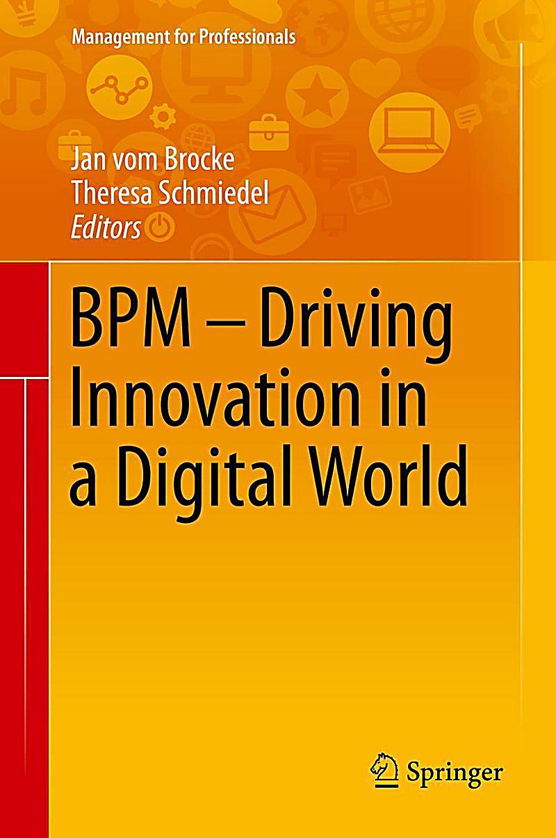 BPM - Driving Innovation in a Digital World