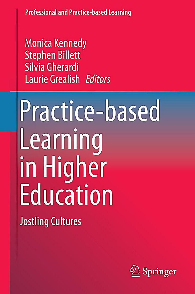 Practice-based Learning in Higher Education