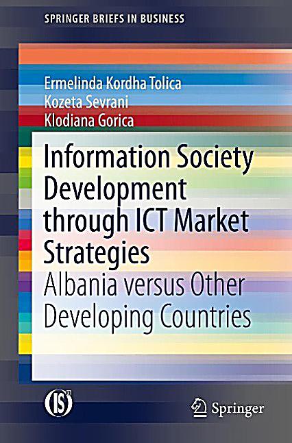 Information Society Development through ICT Market Strategies
