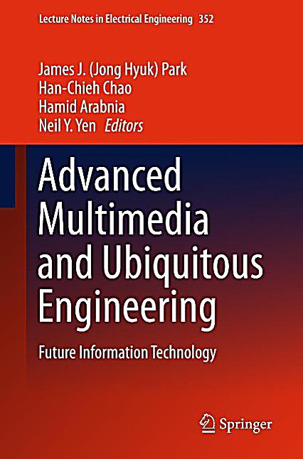Advanced Multimedia and Ubiquitous Engineering
