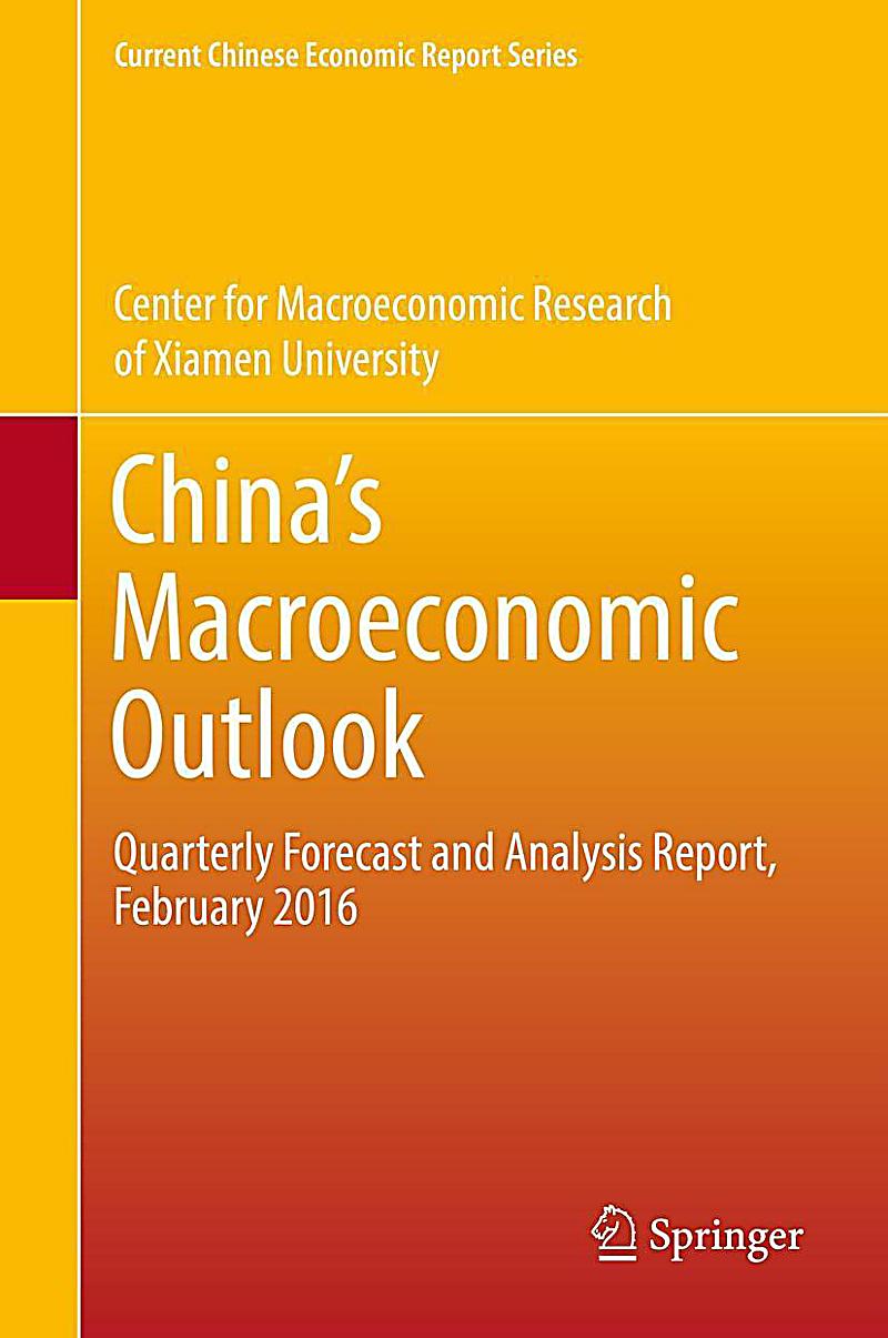 Current Chinese Economic Report Series: China's Macroeconomic Outlook