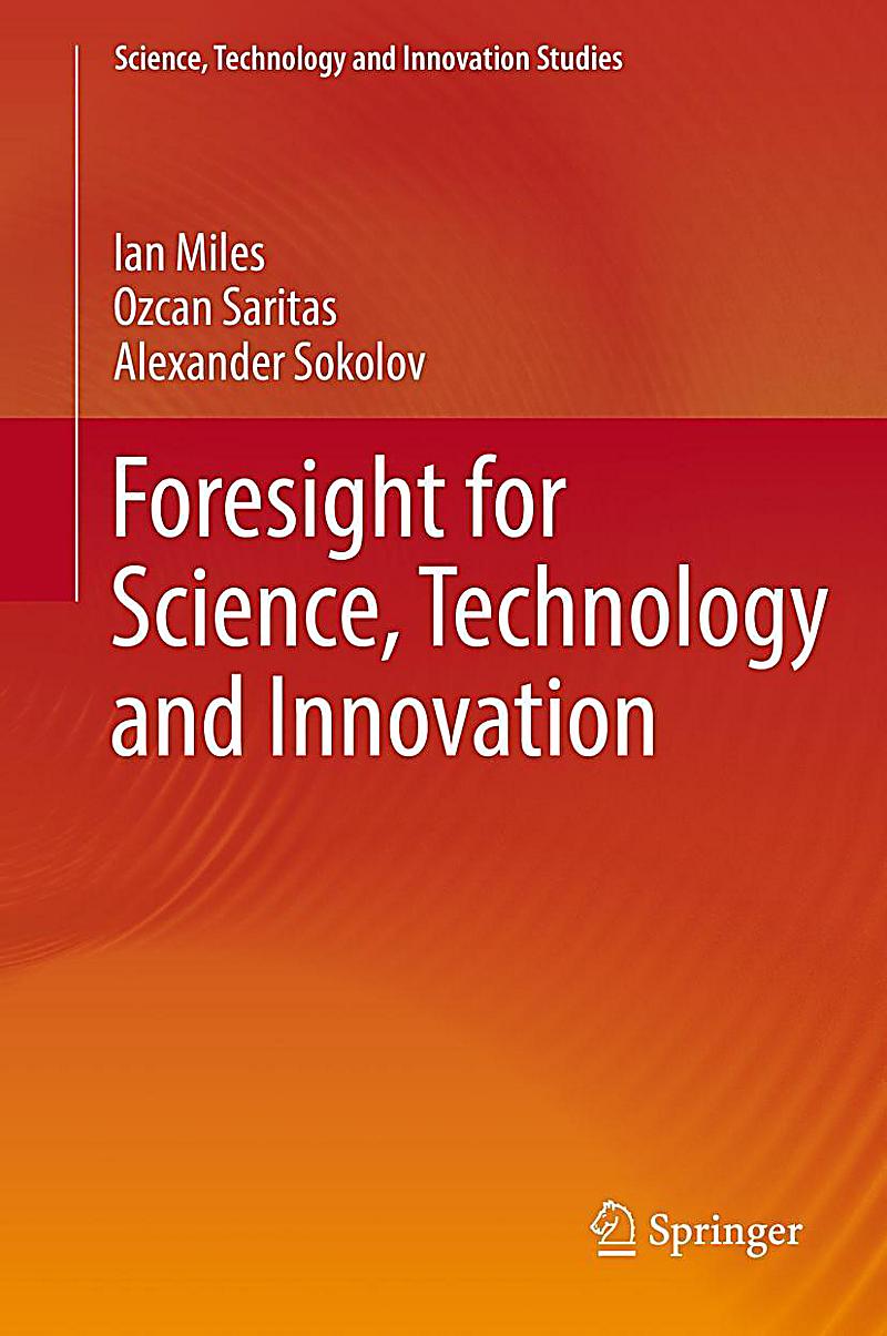 Foresight for Science, Technology and Innovation