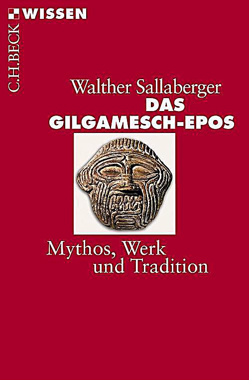 Beck Reihe: 2443 Das Gilgamesch-Epos