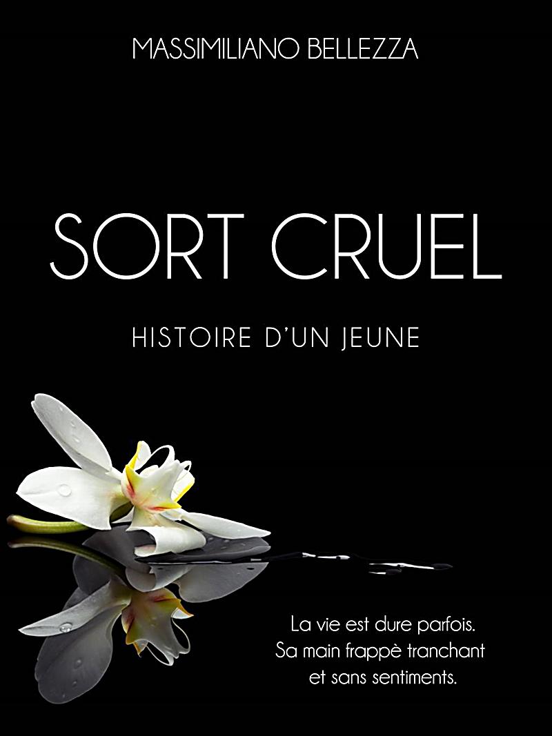 Sort Cruel Histoire D´un Jeune