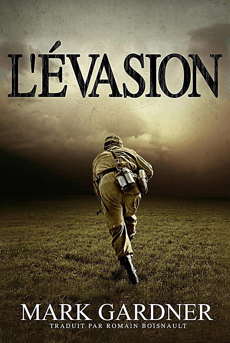 L´évasion
