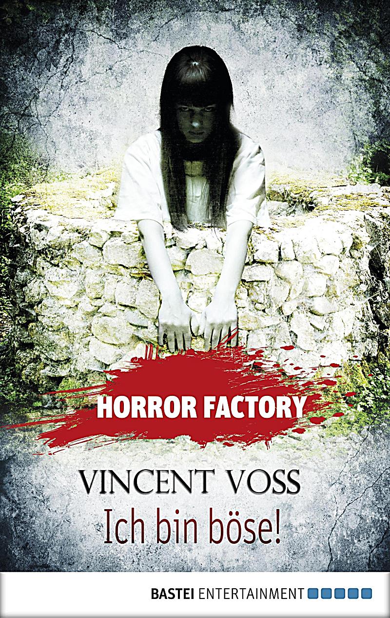 Horror Factory Band 19: Ich bin b?se