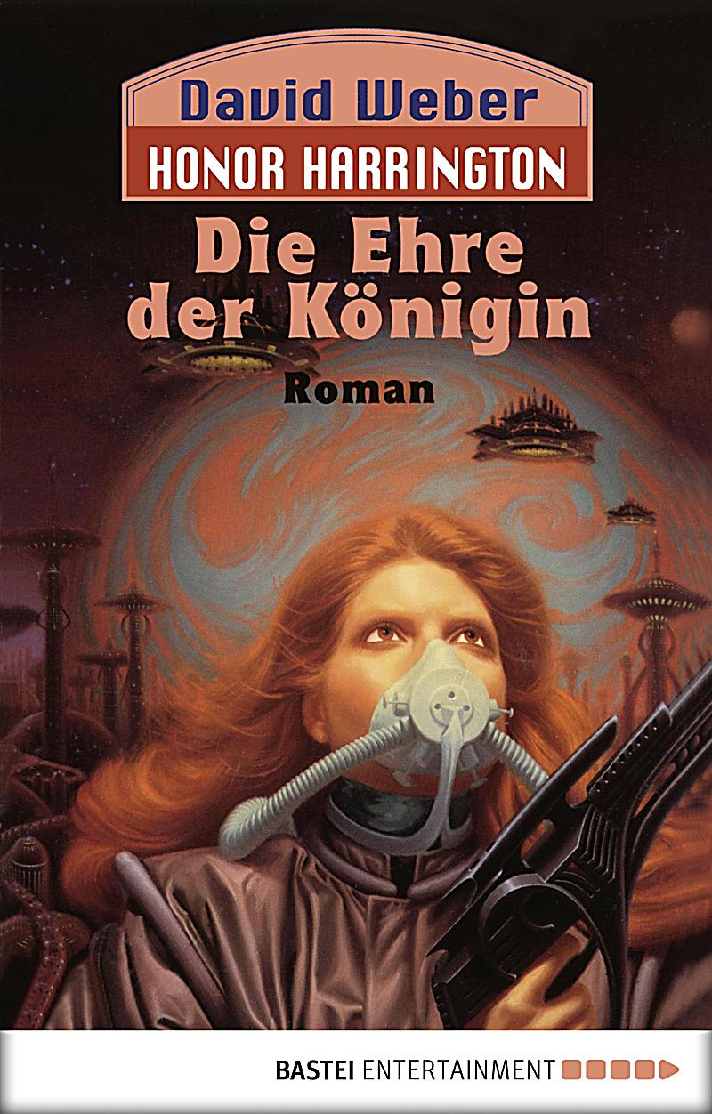 Honor Harrington Band 2: Die Ehre der K?nigin