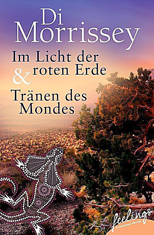 Im Licht der roten Erde + Tränen des Mondes