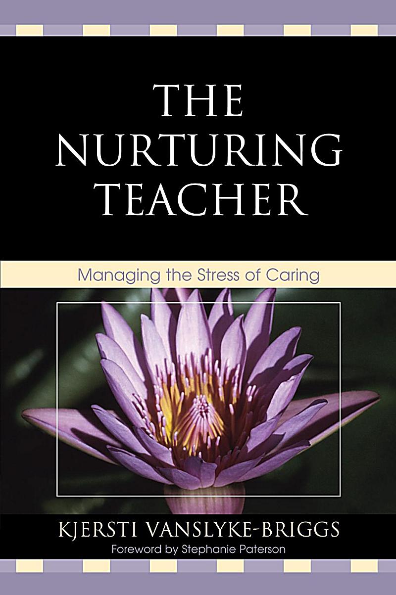 Rowman & Littlefield Publishers: The Nurturing Teacher