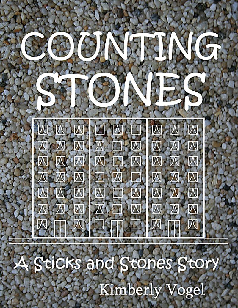 Counting Stones: A Sticks and Stones Story: Number Eight