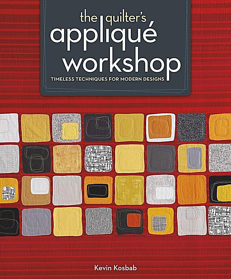 The Quilter´s Applique Workshop