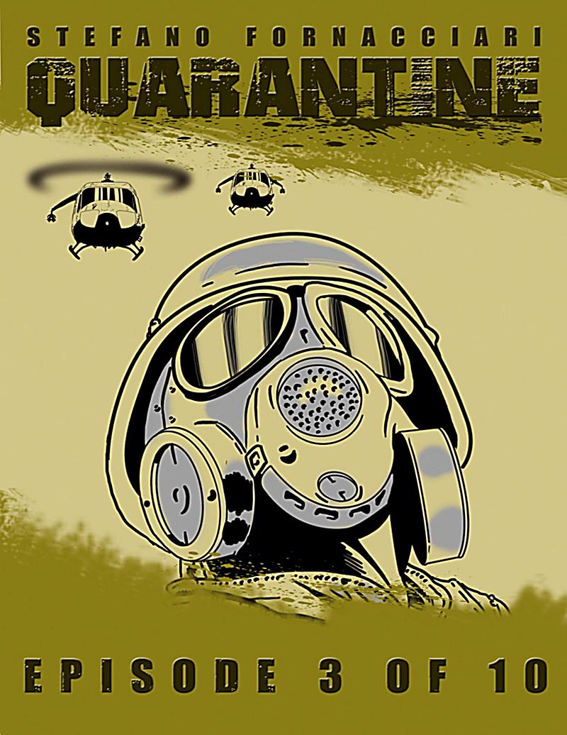 Quarantine: Episode 3 of 10