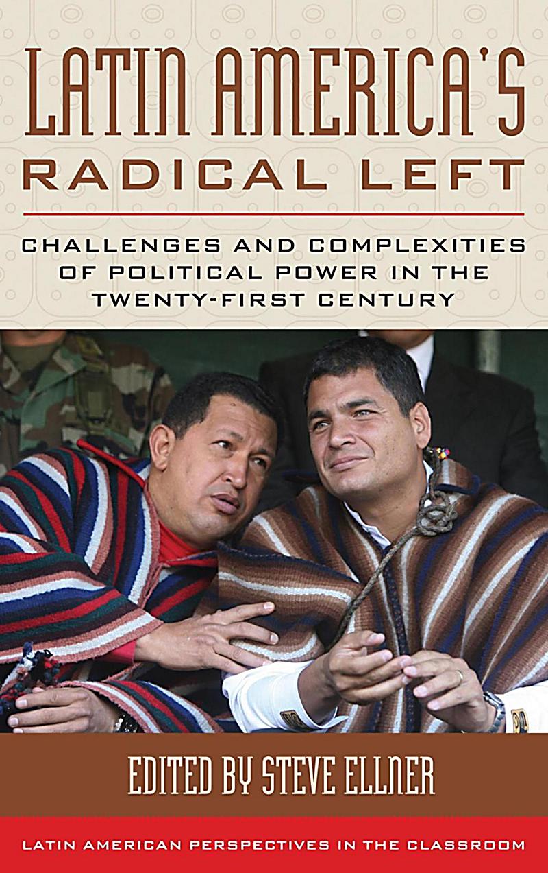 Latin America´s Radical Left