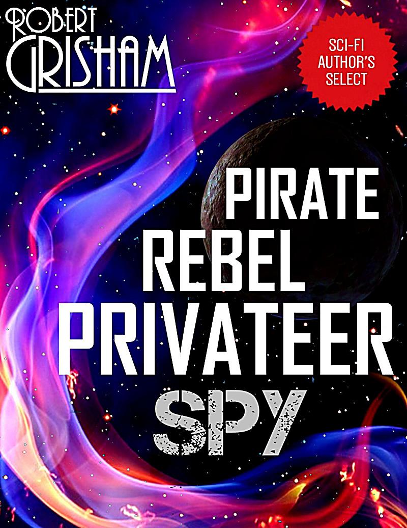Pirate Rebel Privateer Spy