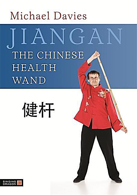 Singing Dragon: Jiangan - The Chinese Health Wand
