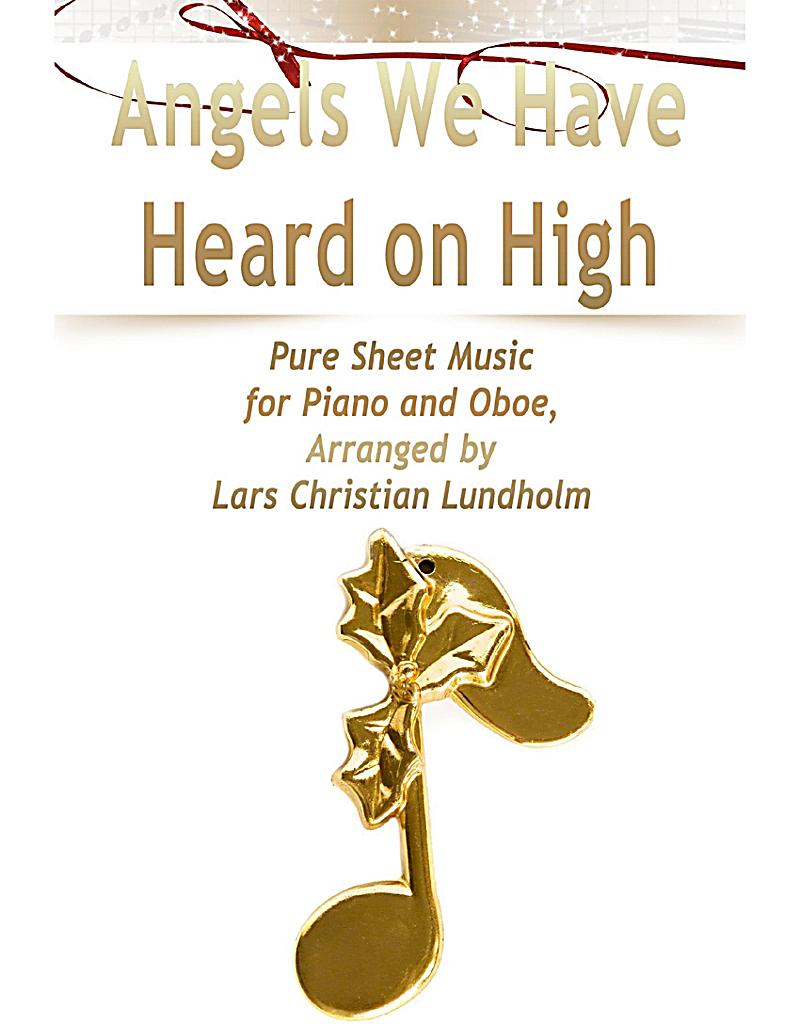 Angels We Have Heard on High Pure Sheet Music for Piano and Oboe, Arranged by Lars Christian Lundholm