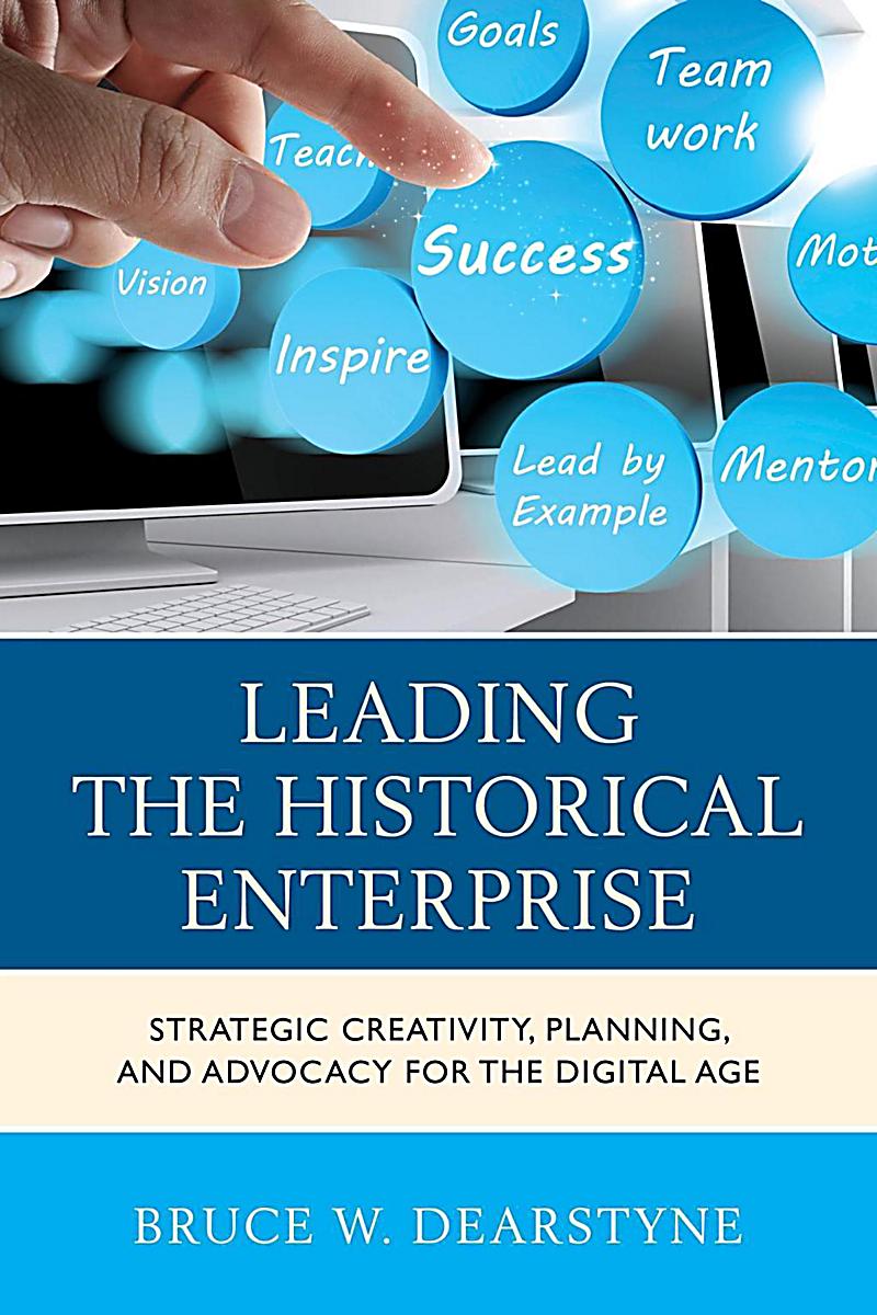 Rowman & Littlefield Publishers: Leading the Historical Enterprise
