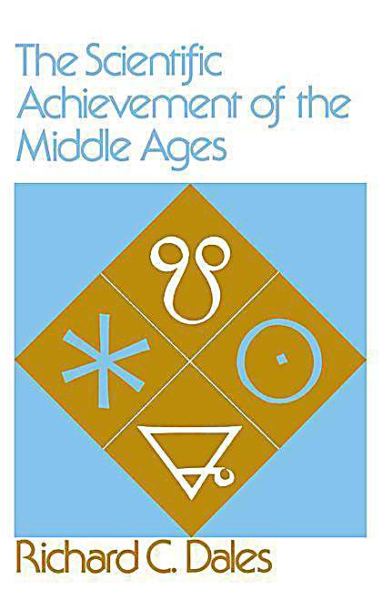 The Scientific Achievement of the Middle Ages