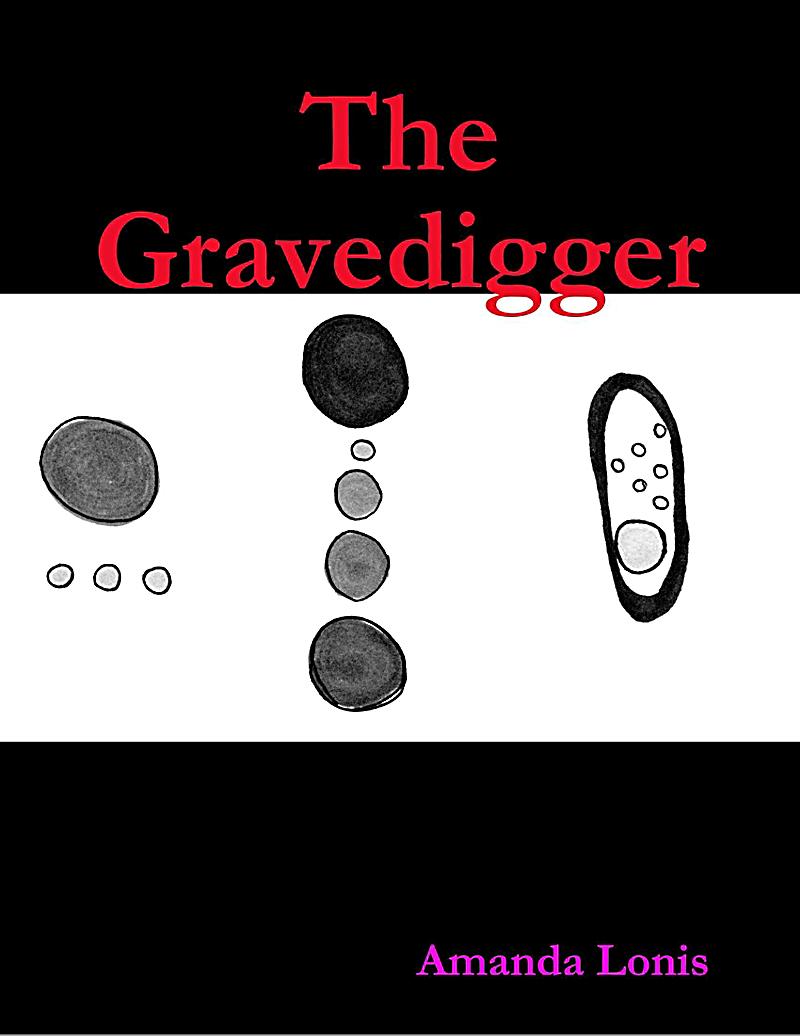The Gravedigger