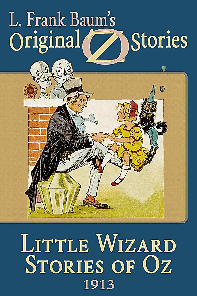 Wilder Publications: Little Wizard Stories of Oz