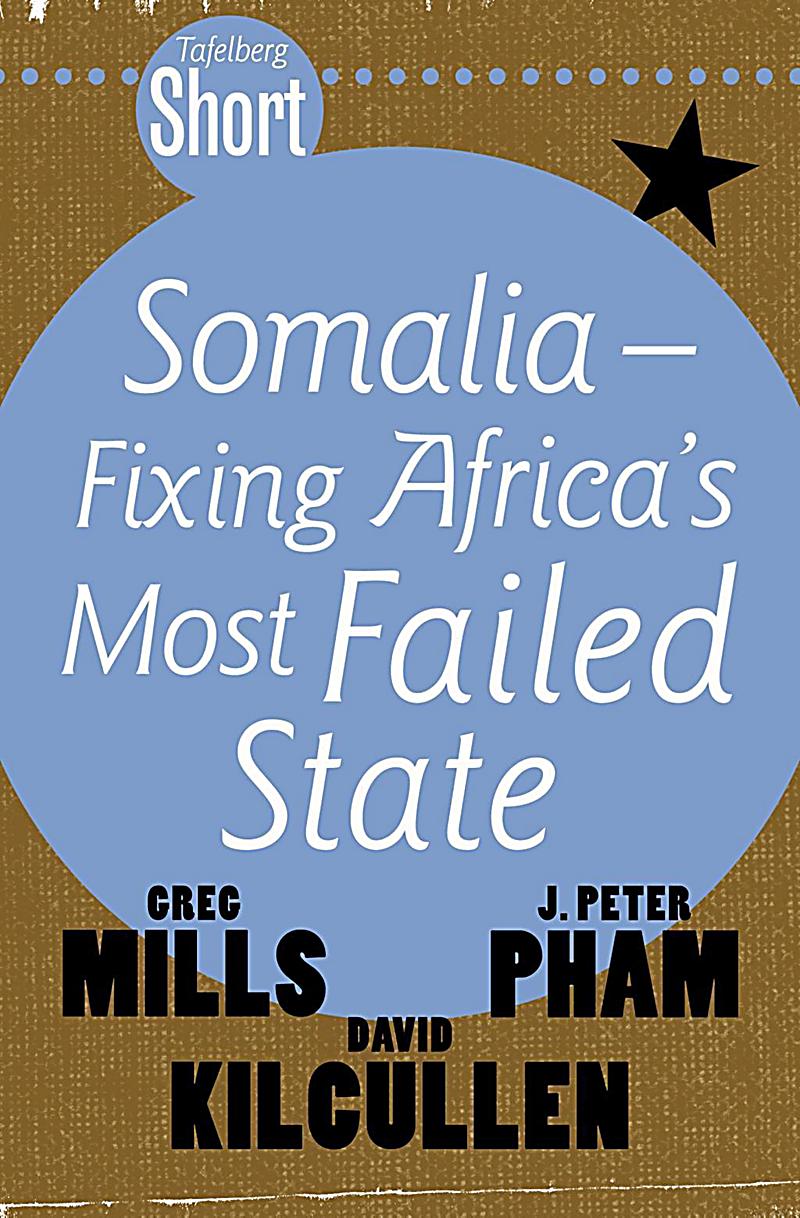 Tafelberg Short: Somalia - Fixing Africa´s Most Failed State