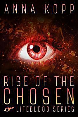 Blue Moon Publishers: Rise of the Chosen