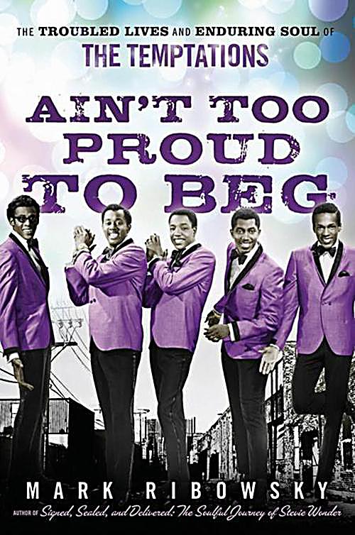 Ain´t Too Proud to Beg