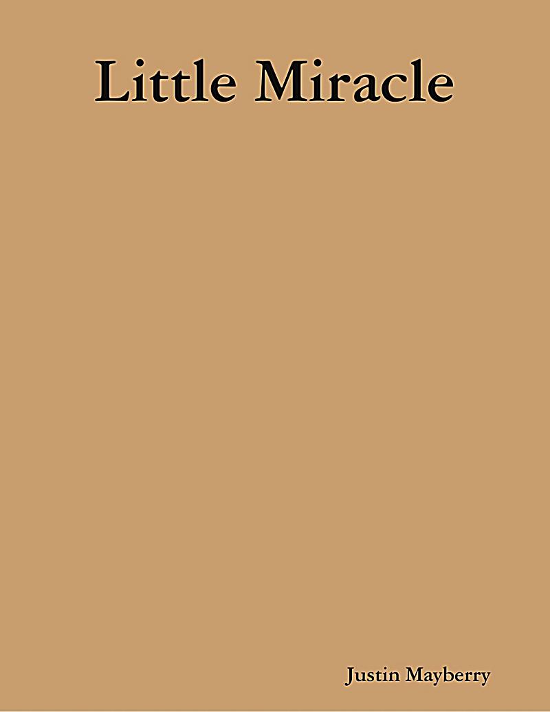 Lulu.com: Little Miracle