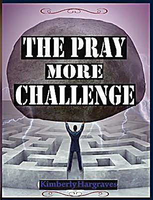 The Pray More Challenge