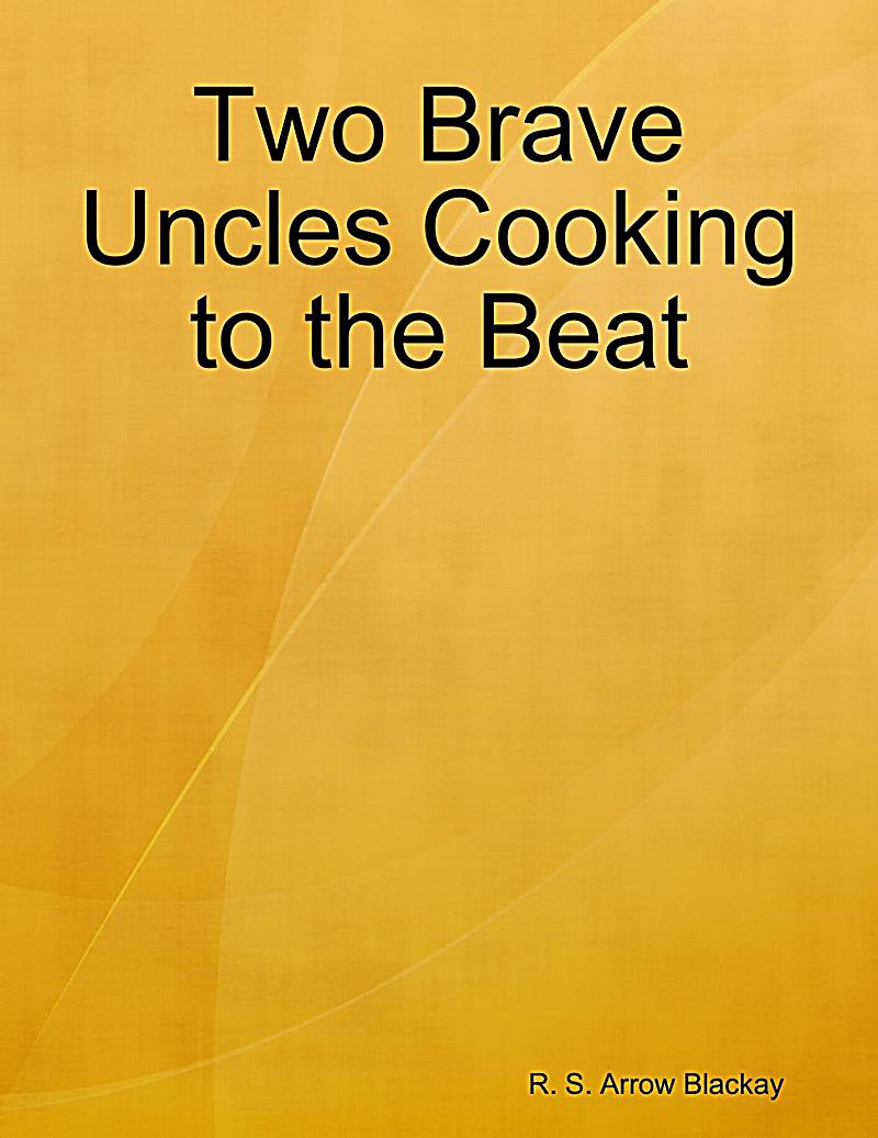 Two Brave Uncles Cooking to the Beat