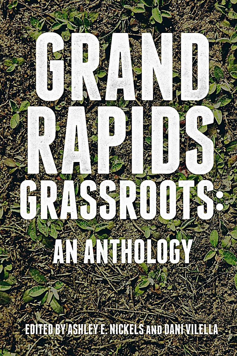 Belt Publishing: Grand Rapids Grassroots