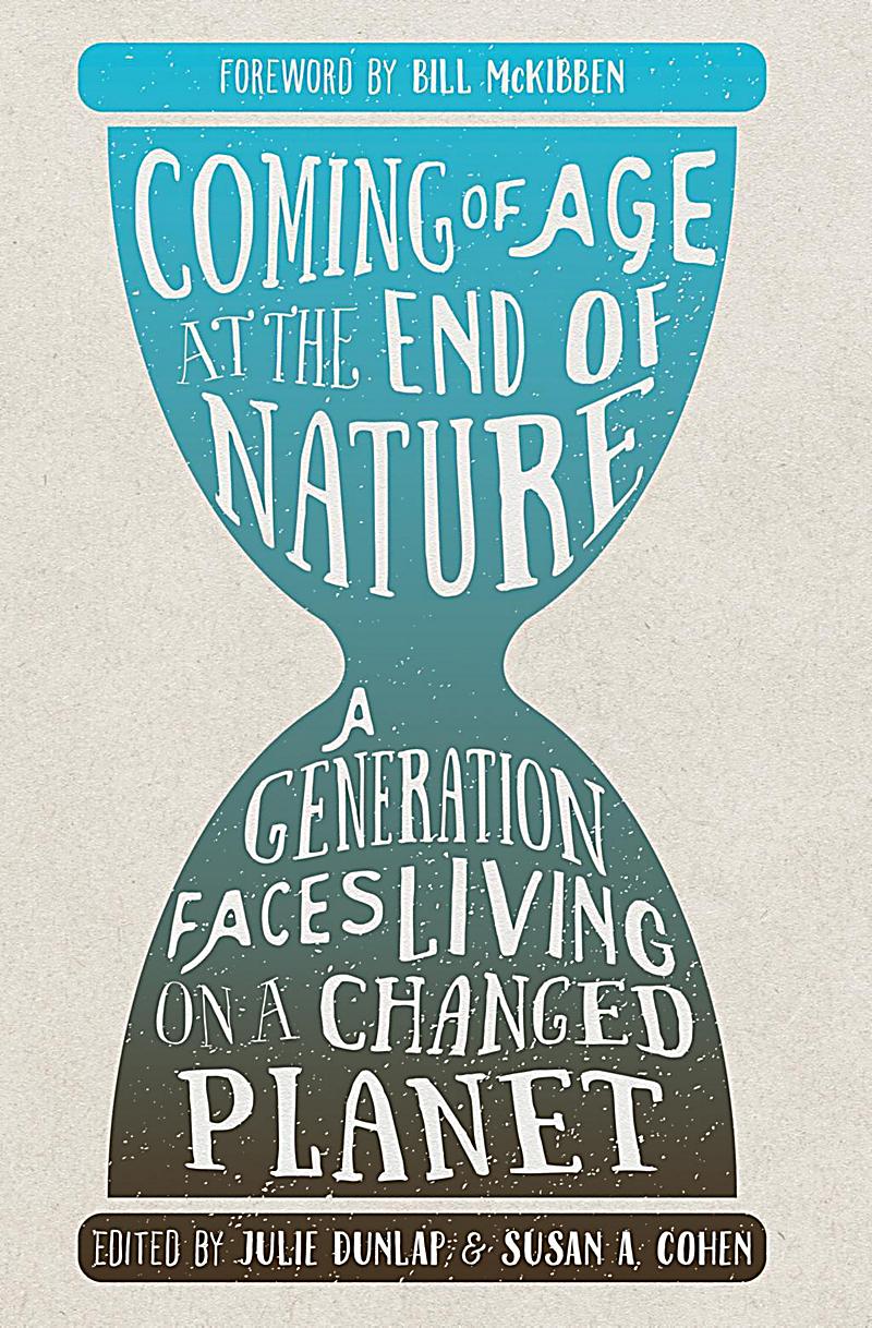 Coming of Age at the End of Nature