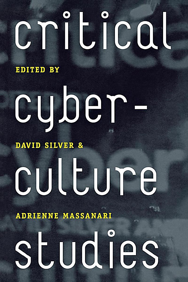 NYU Press: Critical Cyberculture Studies