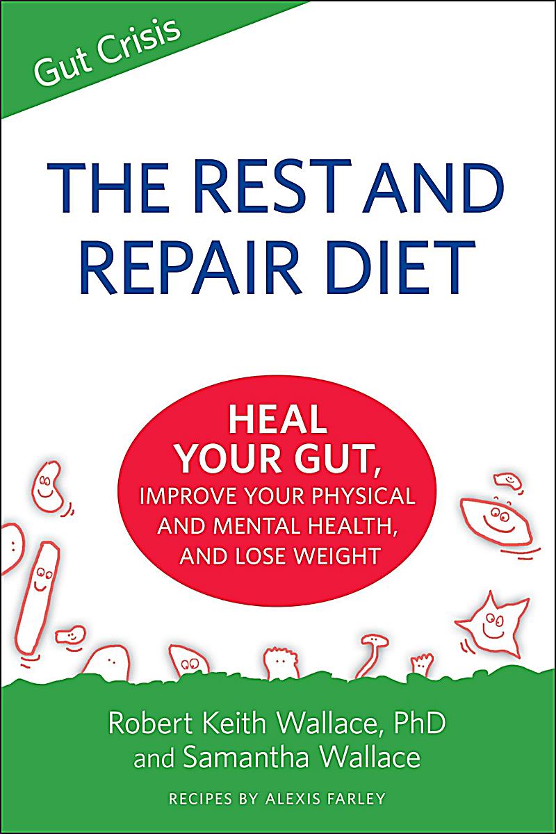 Dharma Publications: The Rest And Repair Diet