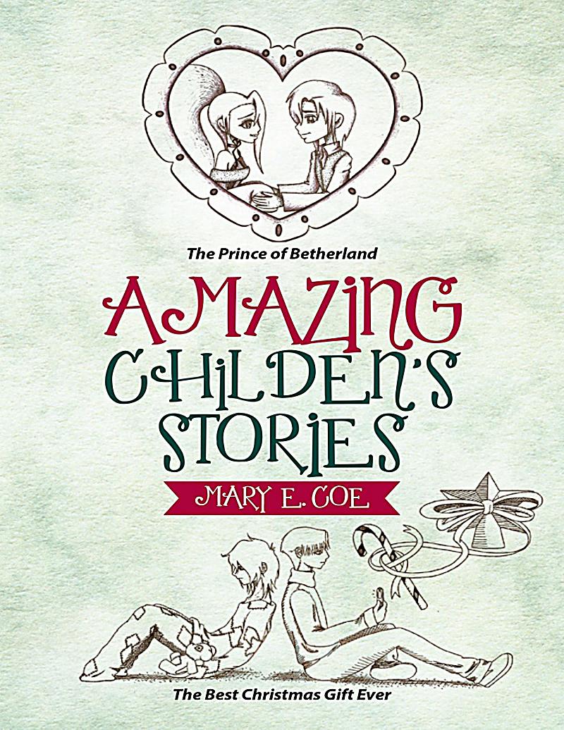 Amazing Children's Stories: The Prince of Betherland