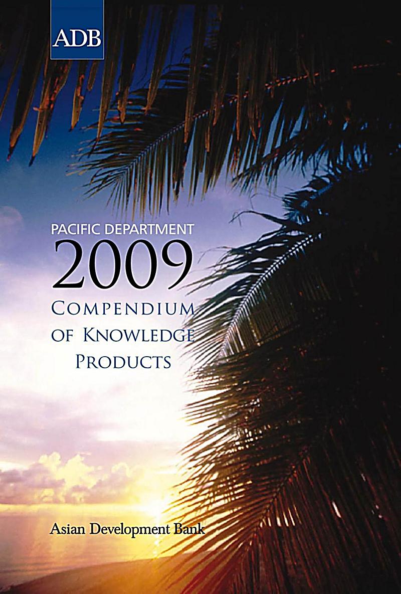 Pacific Department 2009 Compendium of Knowledge Products