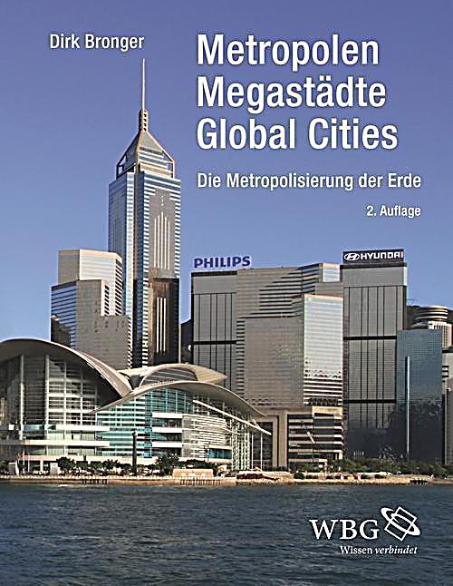 Metropolen, Megastädte, Global Cities
