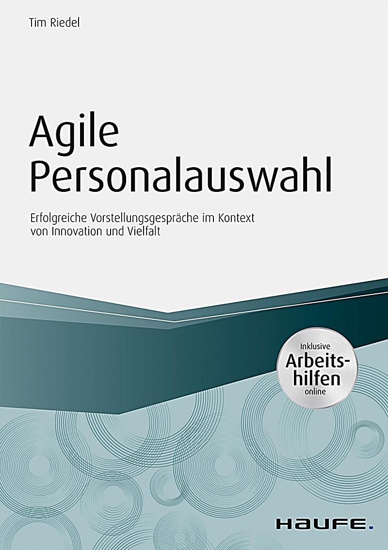 Agile Personalauswahl - inkl. Arbeitshilfen online