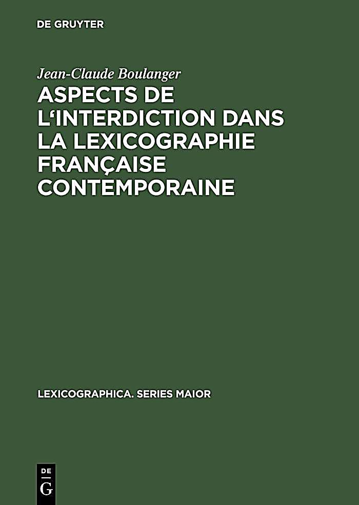 Aspects de l´interdiction dans la lexicographie française contemporaine