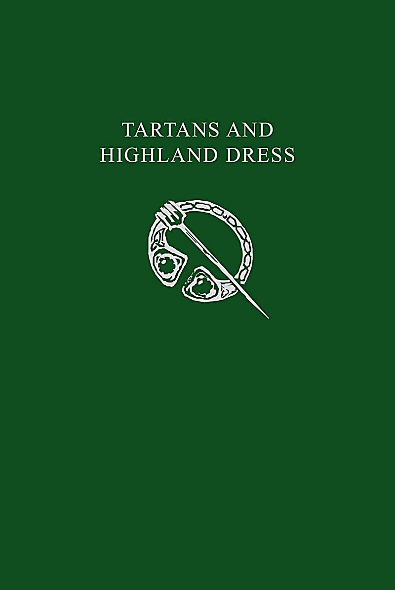 Tartans & Highland Dress (Collins Scottish Archive)
