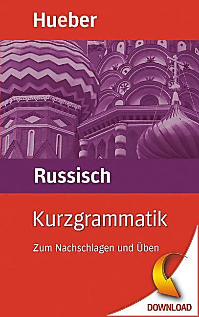 Kurzgrammatik Russisch