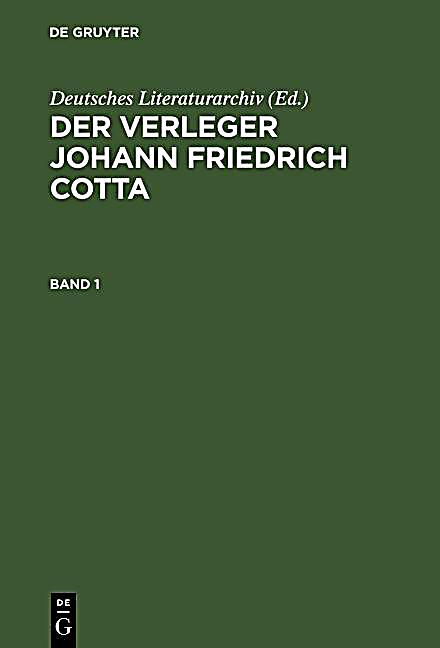 Der Verleger Johann Friedrich Cotta