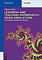 Learning and Teaching Mathematics using Simulations